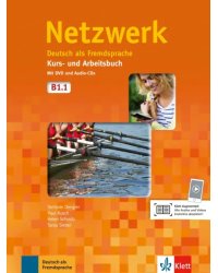 Netzwerk B1.1. Kurs- und Arbeitsbuch mit DVD und 2 Audio-CDs