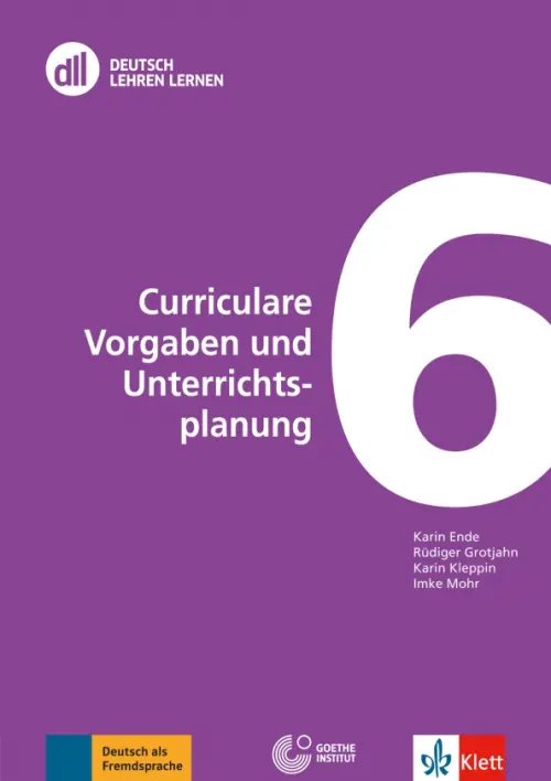 DLL 06. Curriculare Vorgaben und Unterrichtsplanung. Fort- und Weiterbildung weltweit. Buch mit DVD