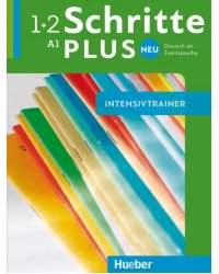 Schritte plus Neu 1+2. Intensivtrainer mit Audios online. Deutsch als Zweitsprache