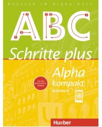 Schritte plus Alpha kompakt. Kursbuch. Deutsch als Zweitsprache