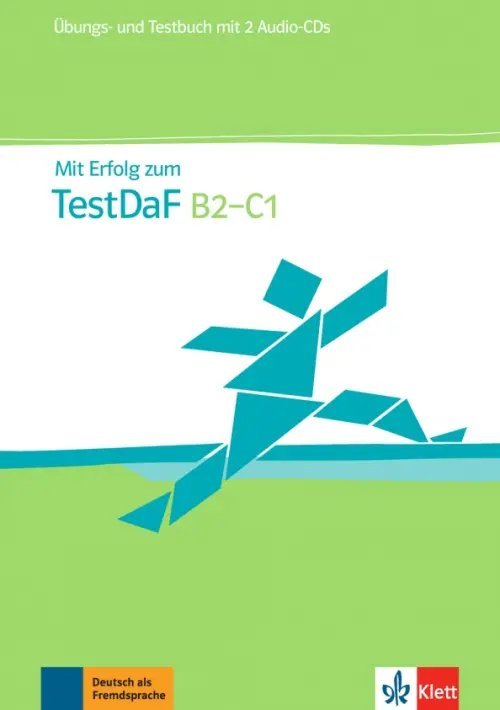 Mit Erfolg zum TestDaF. Übungs- und Testbuch + 2 Audio-CDs