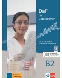 DaF im Unternehmen B2. Kurs- und Übungsbuch mit Audios und Filmen