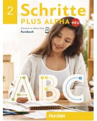 Schritte plus Alpha Neu 2. Kursbuch. Deutsch im Alpha-Kurs. Deutsch als Zweitsprache