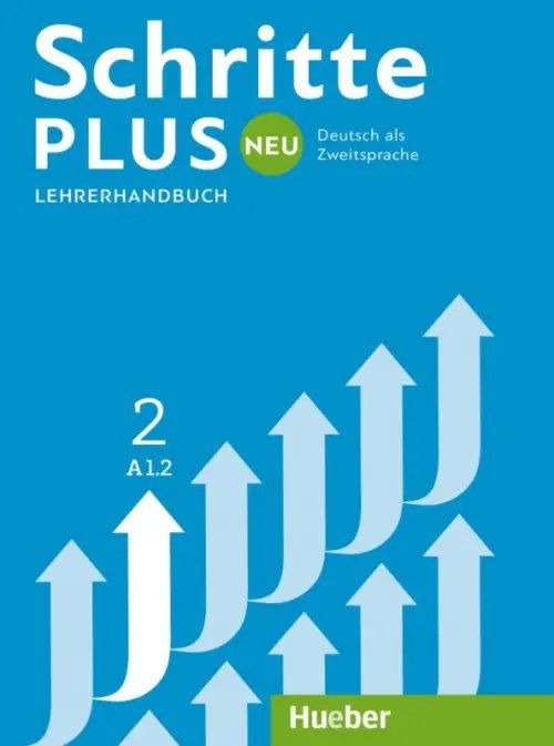 Schritte plus Neu 2. Lehrerhandbuch. Deutsch als Zweitsprache