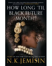 How Long 'til Black Future Month?