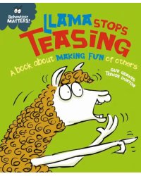 Llama Stops Teasing. A book about making fun of others