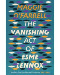 The Vanishing Act of Esme Lennox