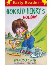 Horrid Henry's Holiday