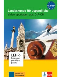 Landeskunde für Jugendliche. Videoreportagen aus D-A-CH. DVD-Video