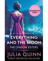 Everything And The Moon