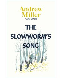 The Slowworm's Song