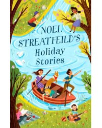 Noel Streatfeild's Holiday Stories