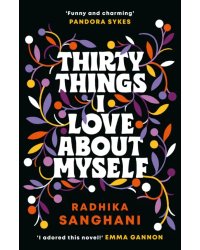 Thirty Things I Love About Myself