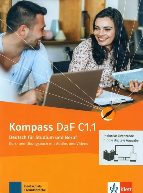 Kompass DaF C1.1. Deutsch für Studium und Beruf. Kurs- und Übungsbuch mit Audios-Videos. Teil 1