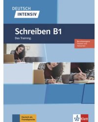 Deutsch intensiv. Schreiben B1. Das Training. Buch