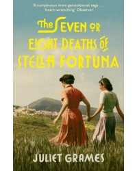 The Seven or Eight Deaths of Stella Fortuna