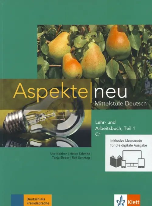 Aspekte neu. C1. Lehr- und Arbeitsbuch. Teil 1 + CD. Mittelstufe Deutsch