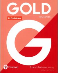 Gold Preliminary. Exam Maximiser with Key