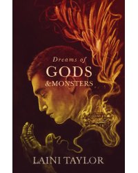 Dreams of Gods and Monsters