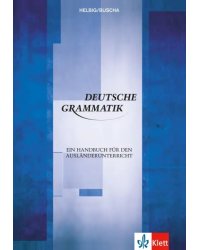 Deutsche Grammatik. Ein Handbuch für den Ausländerunterricht