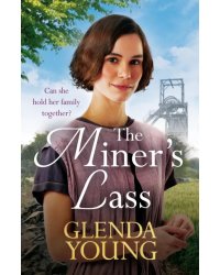 The Miner's Lass