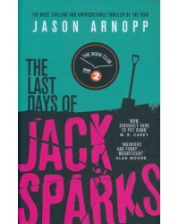 The Last Days of Jack Sparks