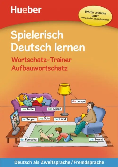 Spielerisch Deutsch lernen. Wortschatz-Trainer – Aufbauwortschatz – neue Geschichten. Buch mit MP3-Download