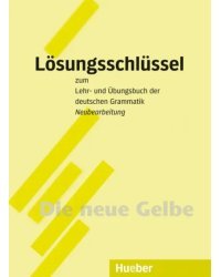 Lehr- und Übungsbuch der deutschen Grammatik – Neubearbeitung. Lösungsschlüssel