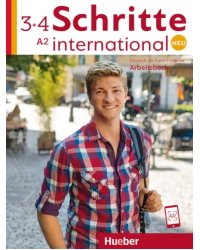 Schritte international Neu 3+4. Arbeitsbuch + 2 CDs zum Arbeitsbuch. Deutsch als Fremdsprache