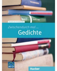 Zwischendurch mal ... Gedichte. Kopiervorlagen. Deutsch als Fremdsprache