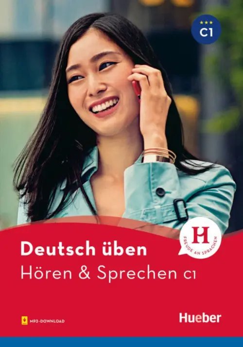 Deutsch üben. Hören &amp; Sprechen C1. Buch mit Audios online