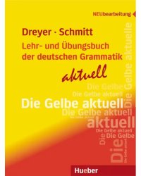 Lehr- und Übungsbuch der deutschen Grammatik – aktuell. Neubearbeitung