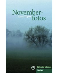 Novemberfotos. Deutsch als Fremdsprache