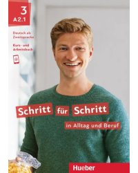 Schritt für Schritt in Alltag und Beruf 3. Kursbuch + Arbeitsbuch. Deutsch als Zweitsprache