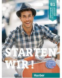 Starten wir! B1. 3 Audio-CDs zum Kursbuch + 1 Audio CD zum Arbeitsbuch + 1 MP3 CD mit Audiotracks