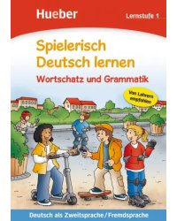 Spielerisch Deutsch lernen Wortschatz und Grammatik 1