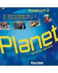 Planet 2. 3 Audio-CDs zum Kursbuch. Deutsch für Jugendliche. Deutsch als Fremdsprache