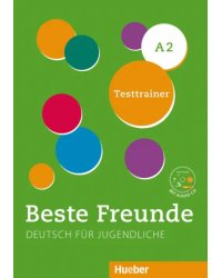 Beste Freunde A2. Testtrainer mit Audio-CD. Kopiervorlage. Deutsch als Fremdsprache