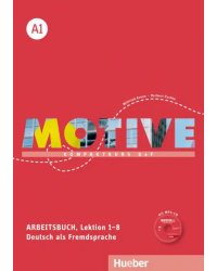 Motive A1. Arbeitsbuch, Lektion 1–8 mit MP3-Audio-CD. Kompaktkurs DaF. Deutsch als Fremdsprache