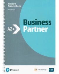 Business Partner. A2+. Teacher's Book with Teacher's Portal Access Code