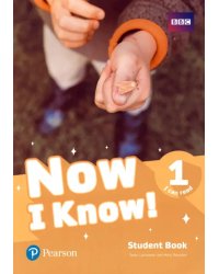 Now I Know! Level 1. I Can Read. Student's Book. A1