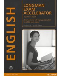 Longman. Exam Accelerator. Teacher's Book