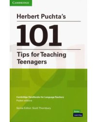 Herbert Puchta's 101 Tips for Teaching Teenagers