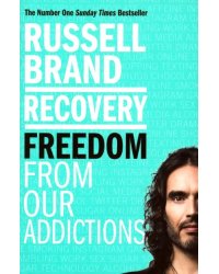 Recovery. Freedom From Our Addictions