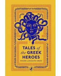 Tales of the Greek Heroes