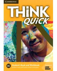 Think Quick. 3C. Student's Book and Workbook