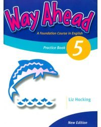 Way Ahead 5. Practice Book