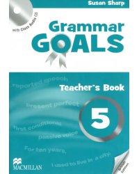 Grammar Goals. Level 5. Teacher's Book Pack