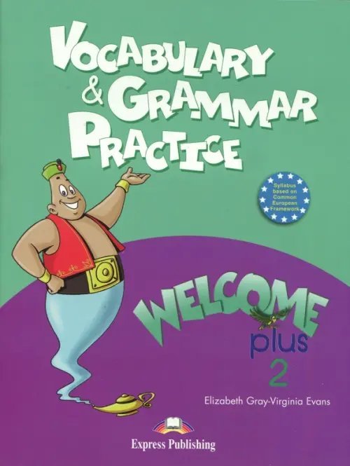 Welcome Plus 2. Vocabulry and Grammar practice