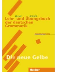 Lehr- und Übungsbuch der deutschen Grammatik – Neubearbeitung. Lehrbuch